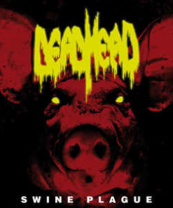 DEADHEAD Swine Plague LP BLACK VINYL