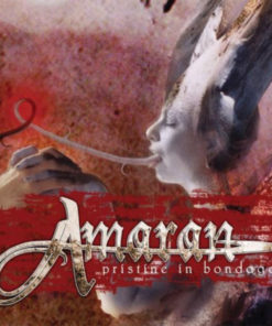 AMARAN Pristine In Bondage CD