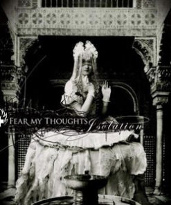 FEAR MY THOUGHTS Isolation CD Slipcase + bonus track