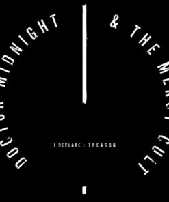 DOCTOR MIDNIGHT & MERCY CULT Declare Treason CD