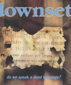 DOWNSET Do We Speak A Dead Language ?