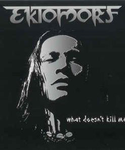 EKTOMORF What Doesn't Kill Me... DIGIPACK CD
