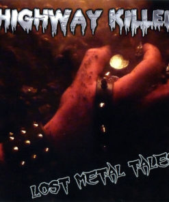 HIGHWAY KILLER Lost Metal Tales CD