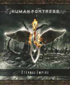 HUMAN FORTRESS Eternal Empire 2CD