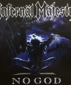 INFERNAL MAJESTY No God DIGIPACK CD