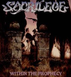 SACRILEGE Within the Prophecy LP BLACK VINYL