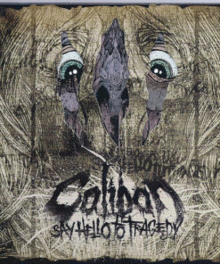 CALIBAN Say Hello to Tragedy DIGIPACK CD