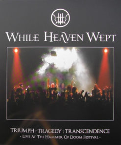 WHILE HEAVEN WEPT Triumph : Tragedy : Transcendence 2LP BLACK VINYL 700 copies worldwide