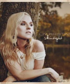 LIV KRISTINE Skintight DIGIPACK CD