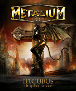 METALIUM Incubus chapter seven CD