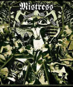 MISTRESS In Disgust We Trust CD