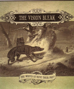 the VISION BLEAK The Wolves Go Hunt their Prey DIGIPACK 2CD