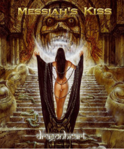 MESSIAH'S KISS Dragonheart CD
