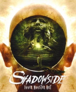 SHADOWSIDE Inner Monster Out CD