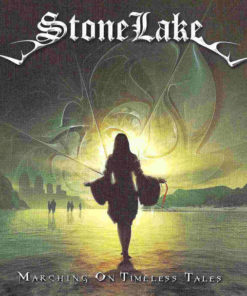 STONELAKE Marching on Timeless Tales CD