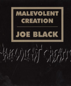 MALEVOLENT CREATION Joe Black CD