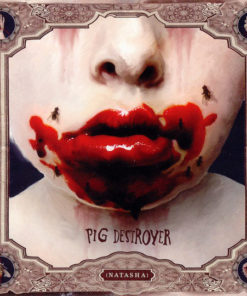 PIG DESTROYER Natasha DIGIPACK CD