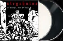 STRYCHNINE No Escape… Live Or Die !   LP WHITE VINYL 100 copies worldwide