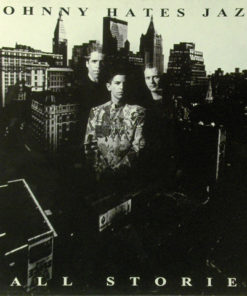 JOHNNY HATES JAZZ Tall Stories LP VINYL