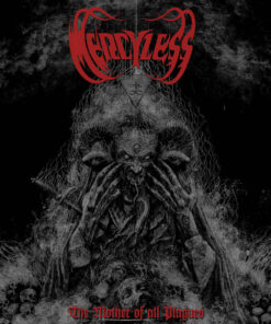 MERCYLESS The Mother of All Plagues DIGIPACK CD