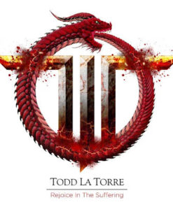 TODD LA TORRE Rejoice in the Suffering CD
