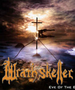 WRATHSKELLER Eve of the End CD