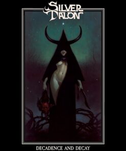 SILVER TALON Decadence and Decay CD