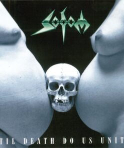 SODOM Til Death Do Us Unite CD