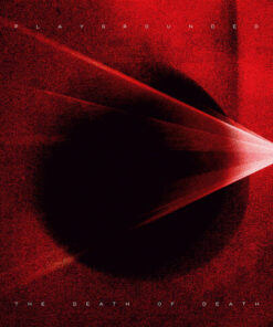 PLAYGROUNDED The Death Of Death LP VINYL