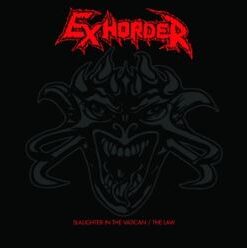 EXHORDER Slaughter in the Vatican / Law 2CD