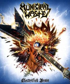 MUNICIPAL WASTE Electrified Brain CD