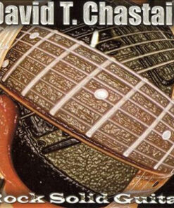 DAVID T CHASTAIN Rock Solid Guitar CD