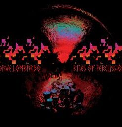 DAVE LOMBARDO Rites of Percussion CD