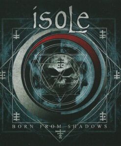 ISOLE Born from Shadows CD