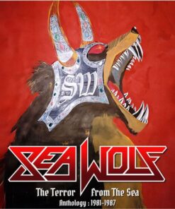 SEA WOLF The Terror From The Sea Anthology: 1981-1987  2CD