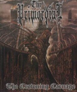 THY PRIMORDIAL The Crowning Carnage CD