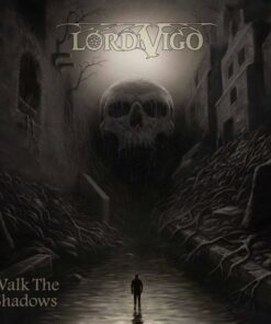 LORD VIGO Walk the Shadows  LP BLACK VINYL