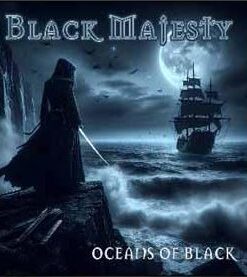 BLACK MAJESTY Oceans of Black CD