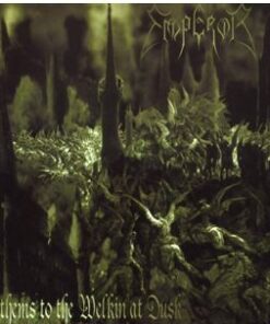 EMPEROR Anthems to the Welkin at Dust CD
