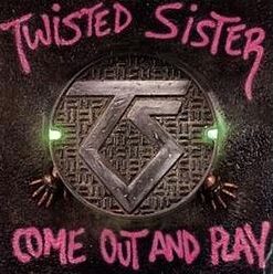 TWISTED SISTER Come Out and Play CD