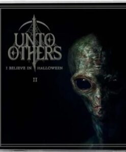 UNTO OTHERS I Believe in Halloween II MCD