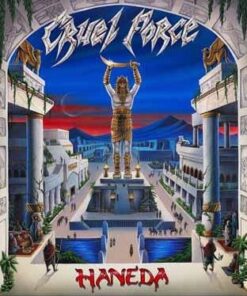 CRUEL FORCE Haneda DIGIPACK CD