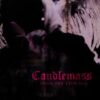 CANDLEMASS from the 13th Sun CD