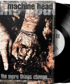 MACHINE HEAD The More Things Change 2LP BLACK VINYL