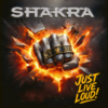 SHAKRA Just Live Loud CD