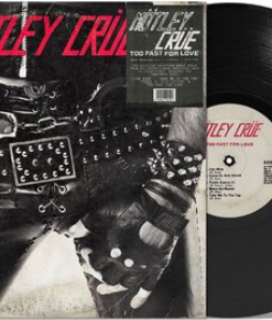 MOTLEY CRUE Too Fast for Love LP VINYL  45th Anniversary